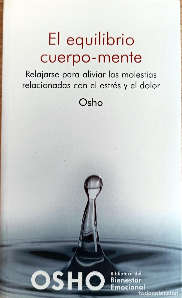 Libros de segunda mano: OSHO. EL EQUILIBRIO CUERPO-MENTE - Foto 1