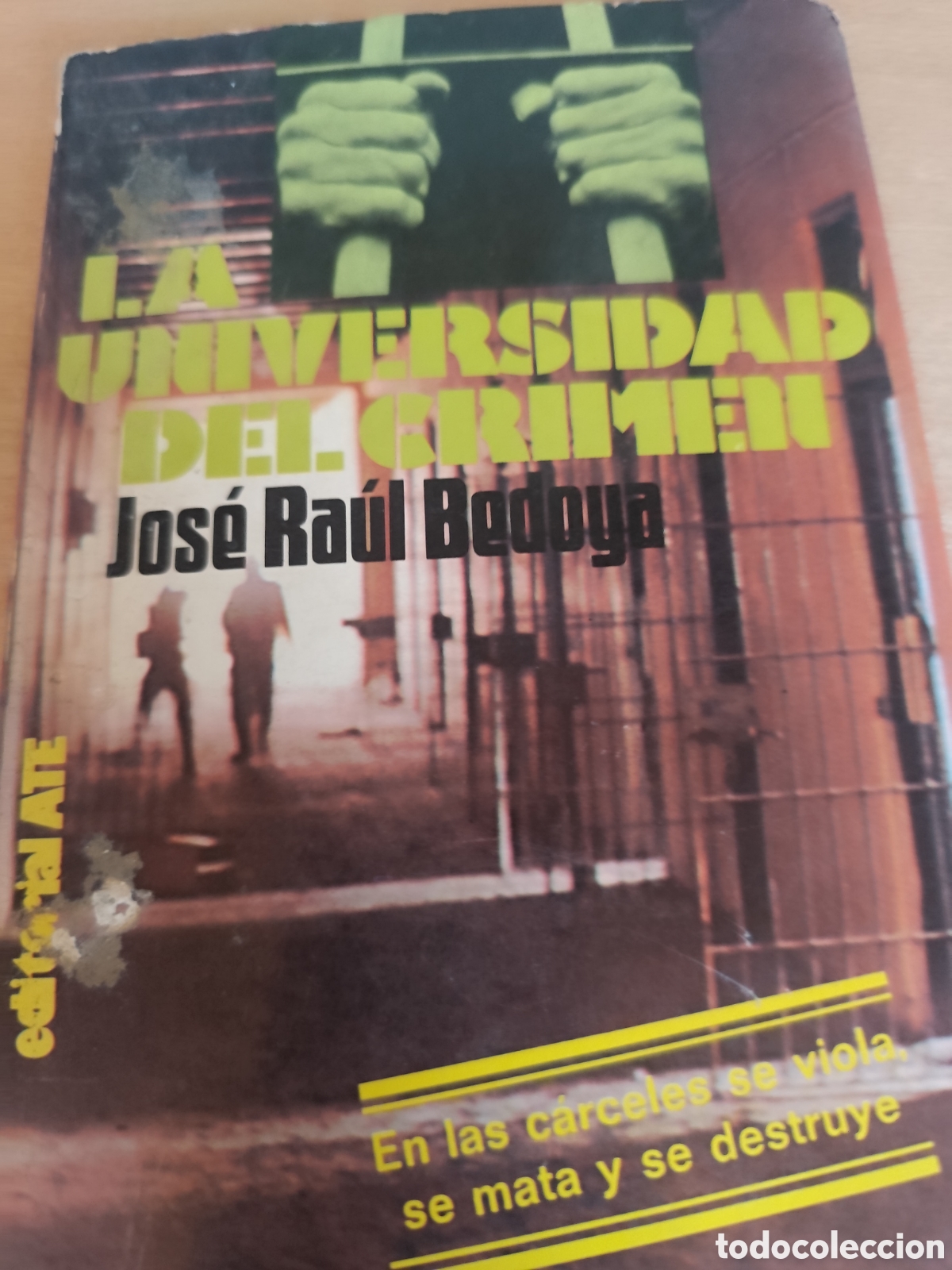 Gebrauchte B&uuml;cher: LA UNIVERSIDAD DEL CRIMEN RF534