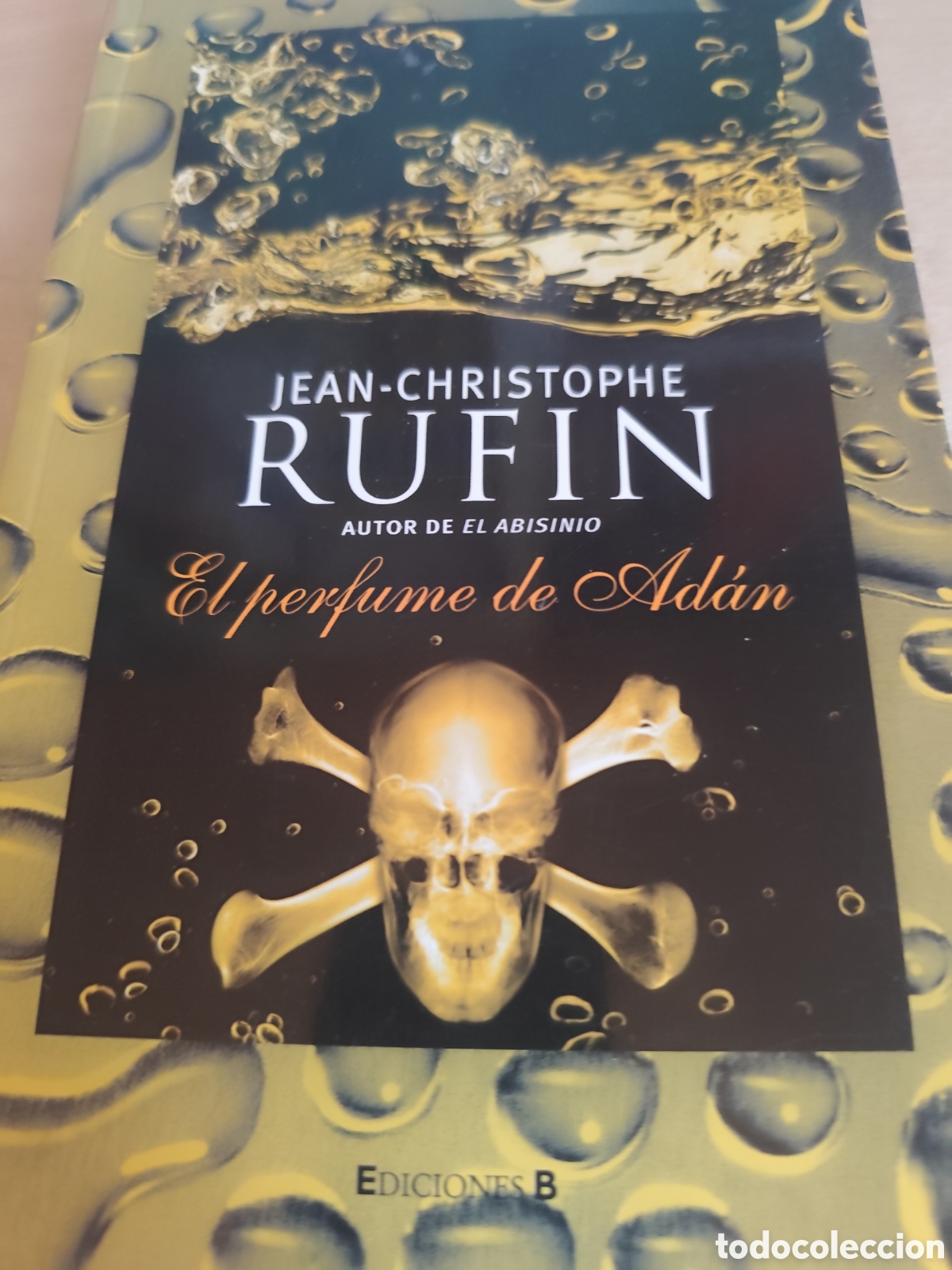 Second hand books: EL PERFUME DE ADAN JEAN CRISTOPHE RUFIM RF392
