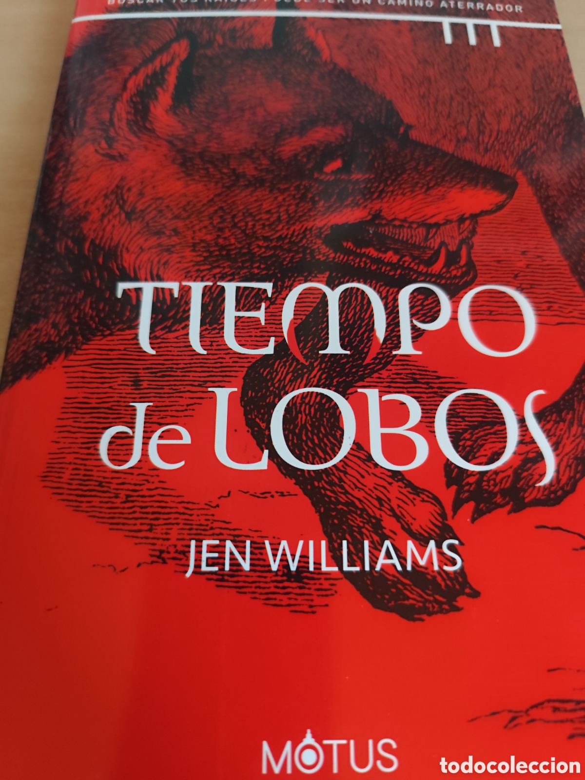 Libros de segunda mano: TIEMPO DE LOBOS JEN WILLIAMS RF 601