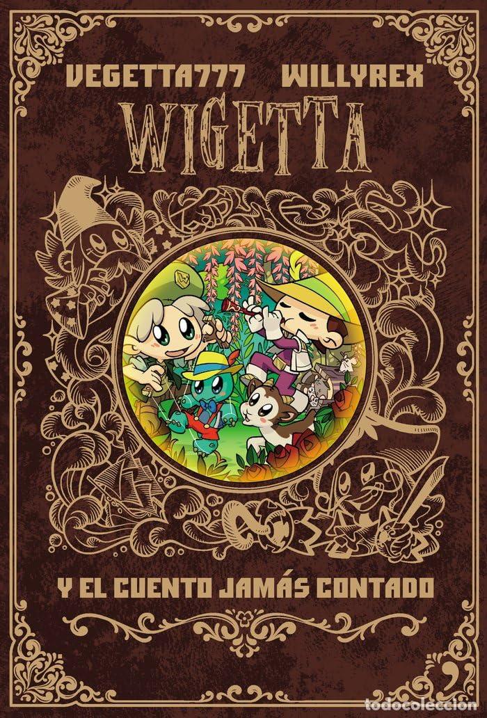 Livres d'occasion: 8. Wigetta y el cuento jam&aacute;s contado (4You2)