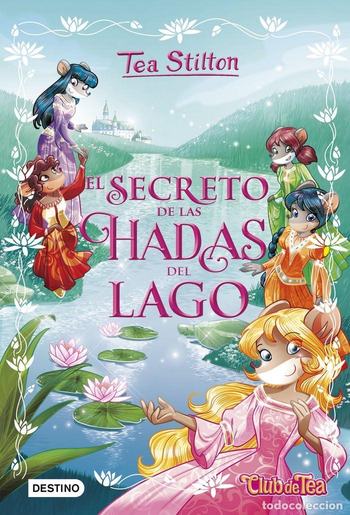 Livres d'occasion: El secreto de las hadas del lago: 1 (Tea Stilton)