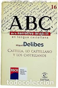 Libros de segunda mano: Castilla, Lo Castellano y los Castellanos - Miguel Delibes - Espasa-calpe - Narrativa del Siglo XX