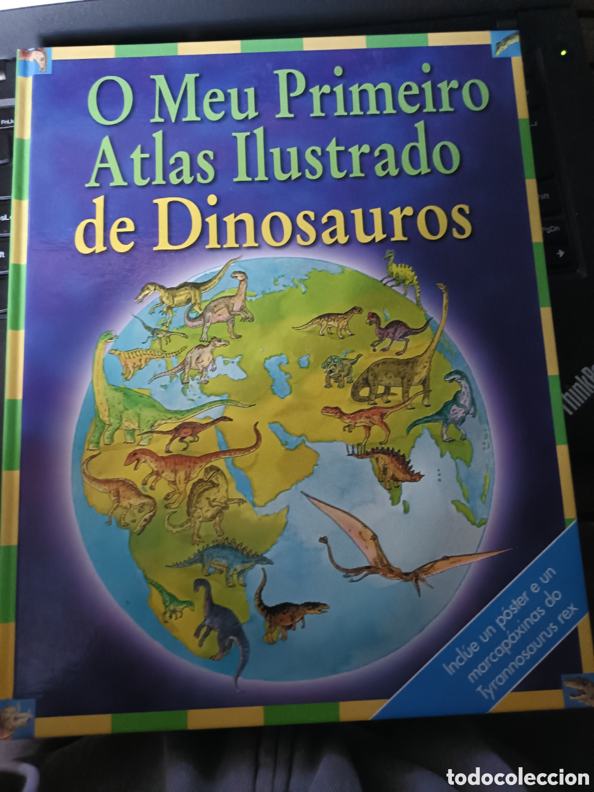 Libros de segunda mano: O meu primeiro atlas ilustrado de Dinosaurios, Ba&iacute;a Edici&oacute;ns. Literatura infantil, tapa dura