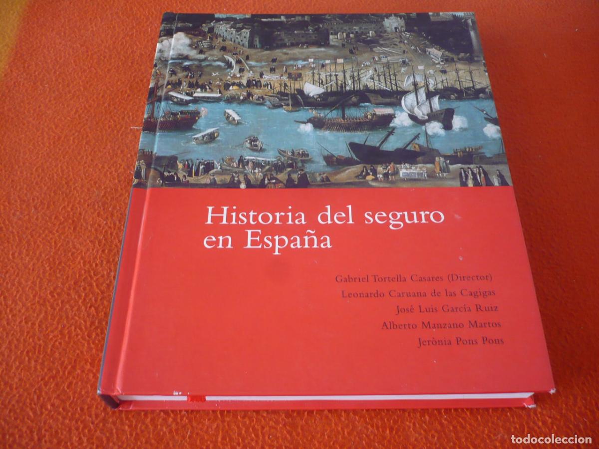 Libros de segunda mano: HISTORIA DEL SEGURO EN ESPA&Ntilde;A ( CASARES ) ECONOMIA RIESGO COMPA&Ntilde;IAS MAPFRE
