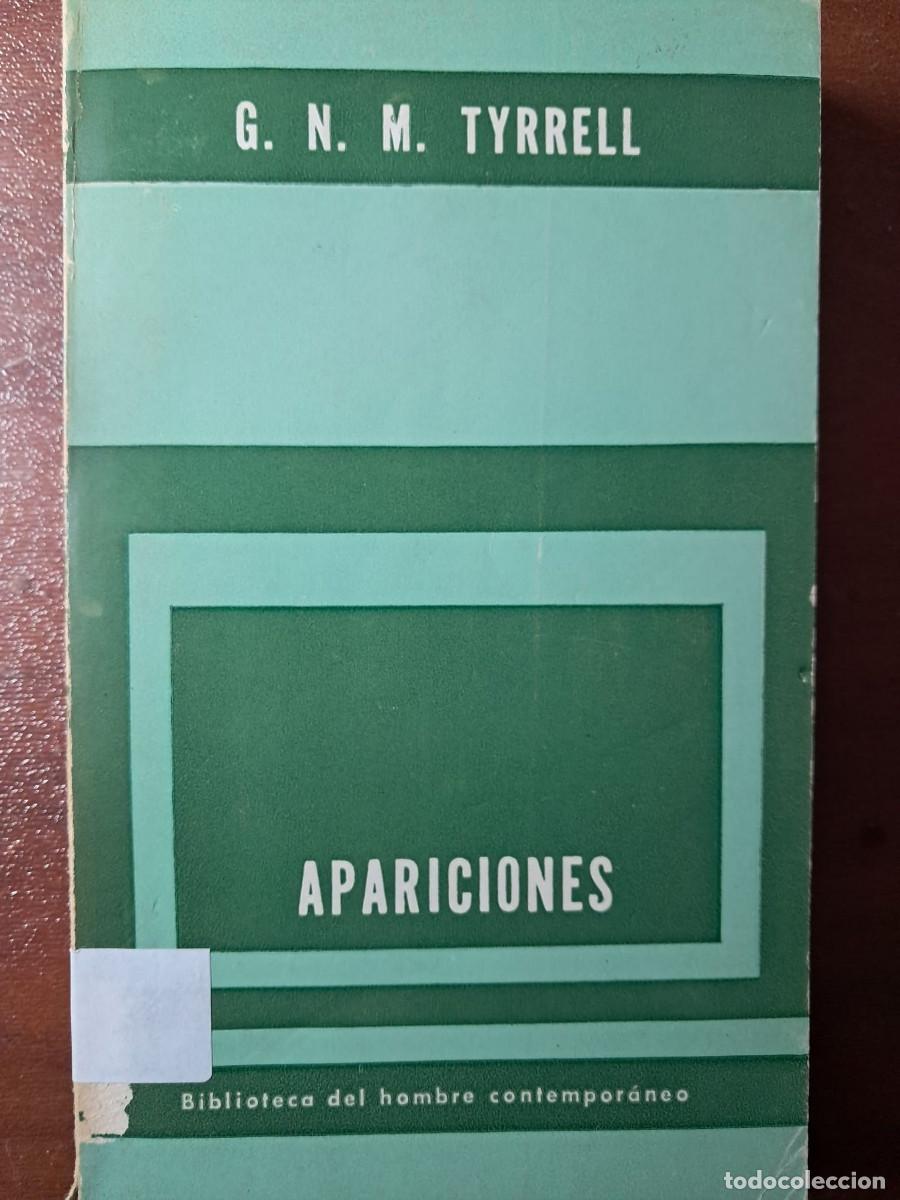 Libros de segunda mano: APARICIONES - G.N.M. TYRRELL