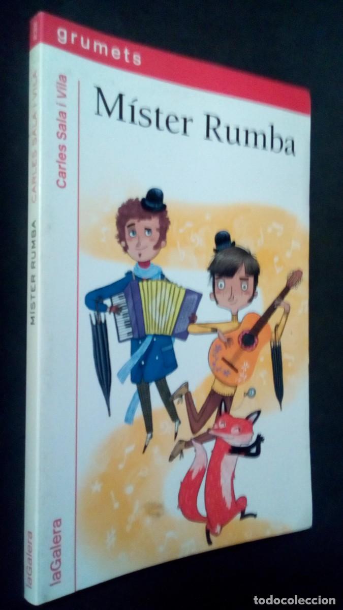 Libros de segunda mano: MISTER RUMBA-CARLES SALA I VILA-LA GALERA-EN CATAL&Aacute;N-LIBRO COMO NUEVO