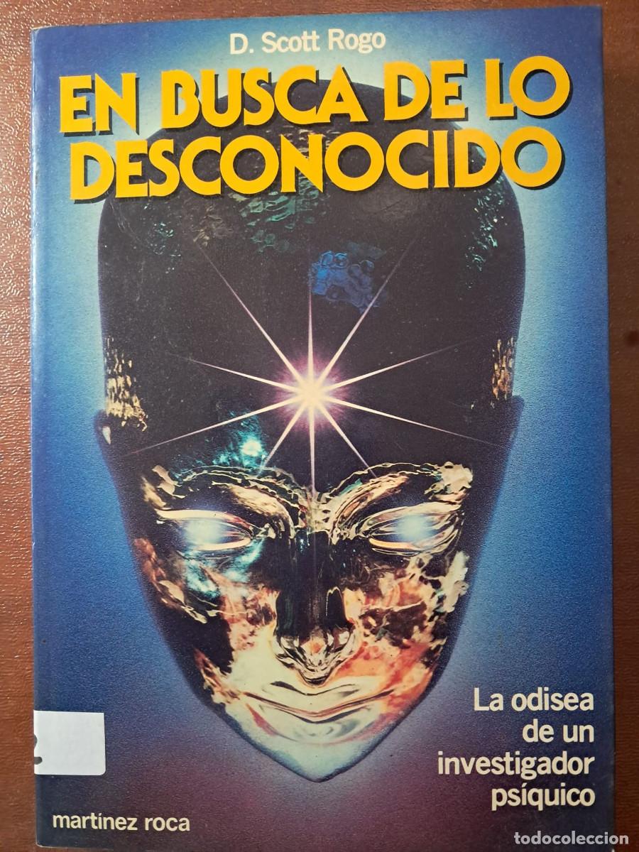 Libros de segunda mano: EN BUSCA DE LO DESCONOCIDO - SCOTT ROGO