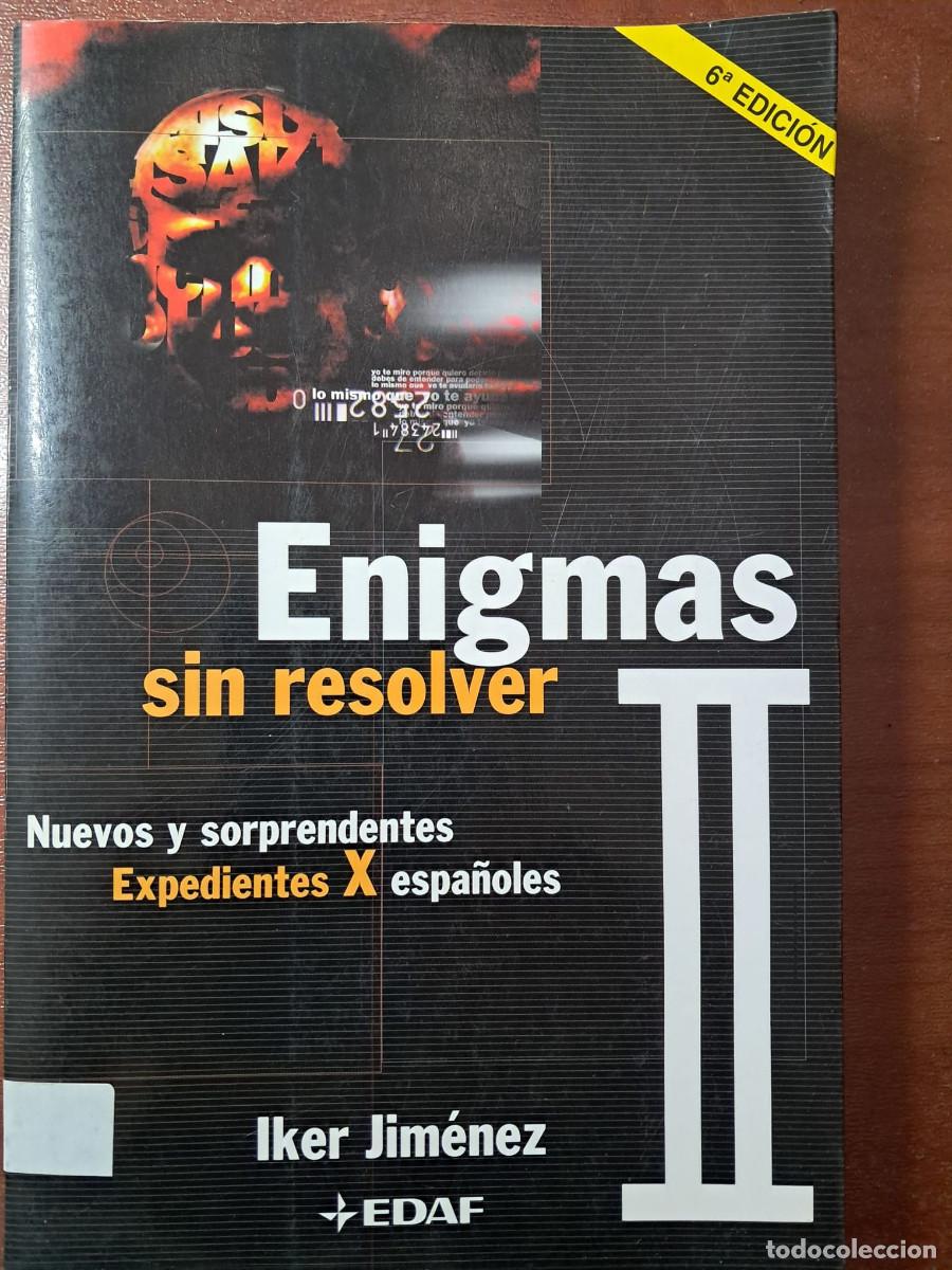 Libros de segunda mano: ENIGMAS SIN RESOLVER II - IKER JIMENEZ