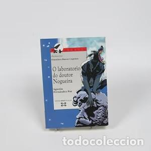 Second hand books: O Laboratorio Do Doutor Nogueira - Fernandez Paz, Agustin - Edici&oacute;ns Xerais de Galicia - Merl&iacute;n