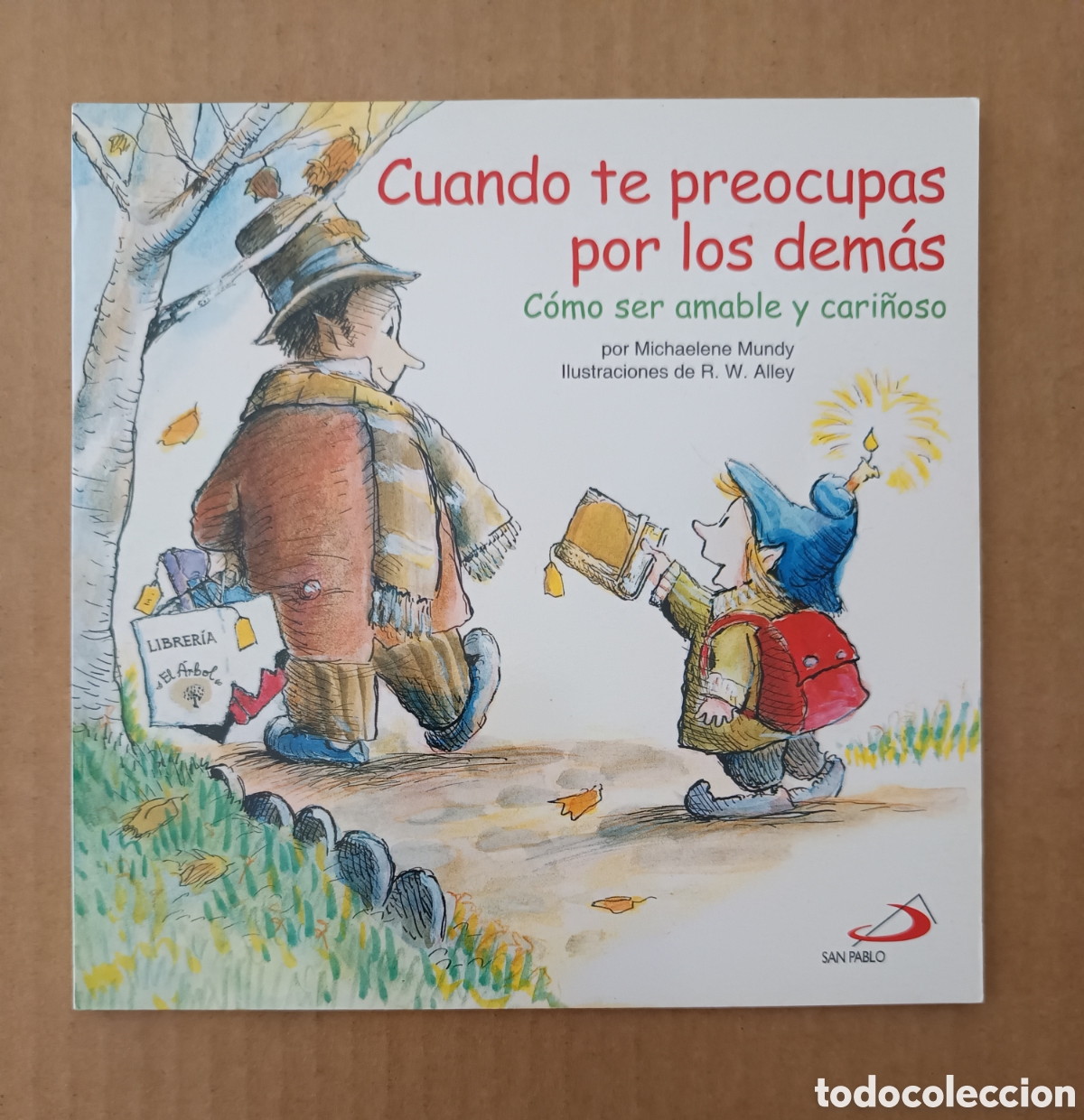 Libros de segunda mano: Duendelibros n&deg;32: Cuando Te Preocupas Por Los Dem&aacute;s / C&oacute;mo Ser Amable y Cari&ntilde;oso, por Mundy y Alley