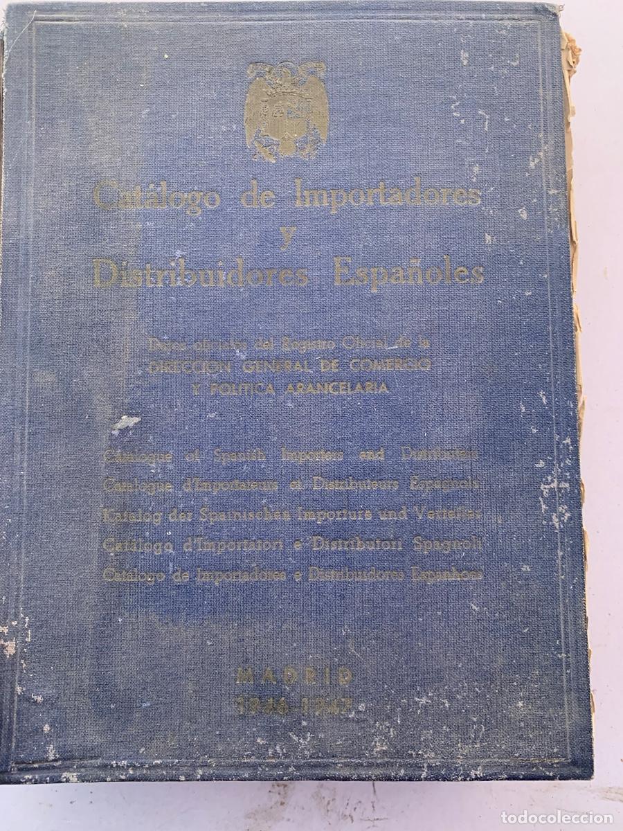 Libros de segunda mano: Cat&aacute;logo de Importadores y Distribuidores Espa&ntilde;oles. Madrid 1946-47
