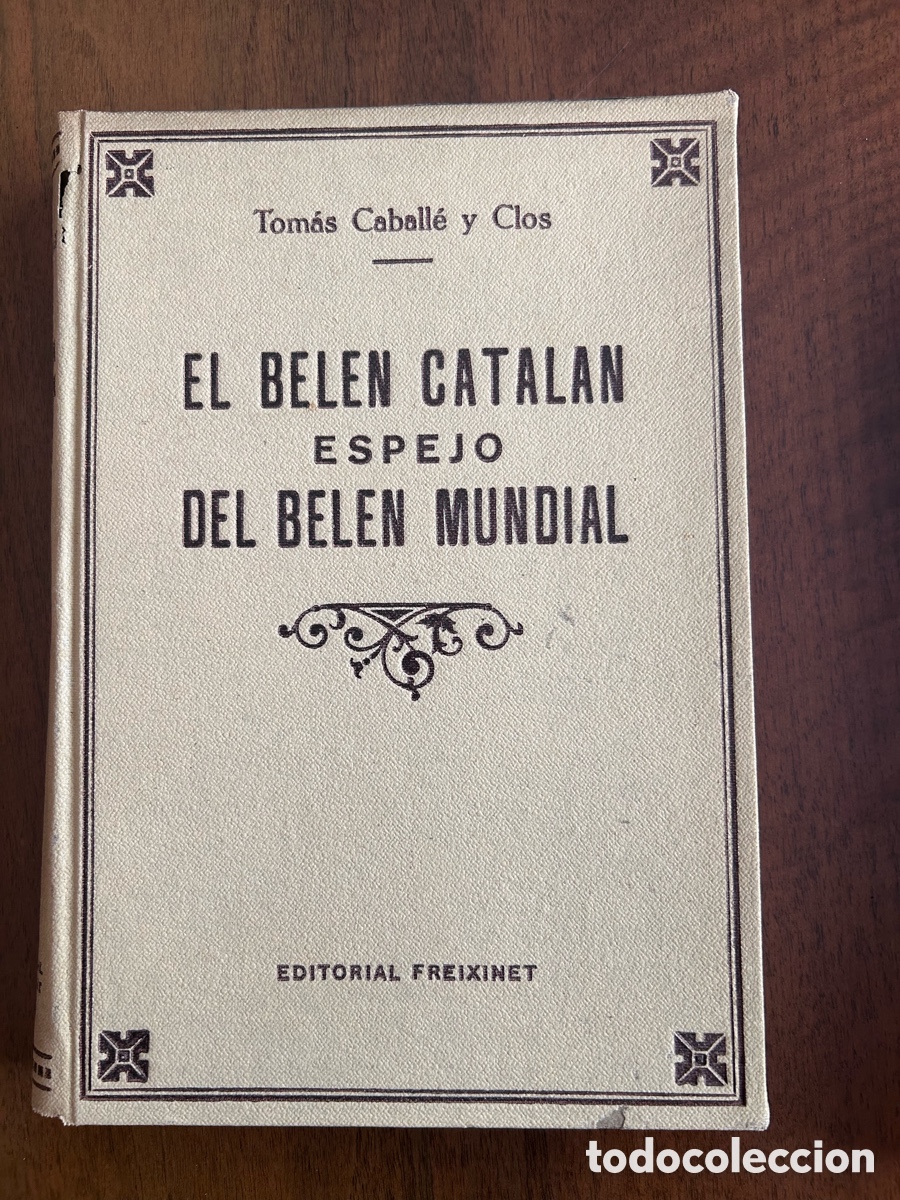 Libros de segunda mano: El Bel&eacute;n Catal&aacute;n - Tom&aacute;s Caball&eacute; y Clos (Ed. Freixenet)