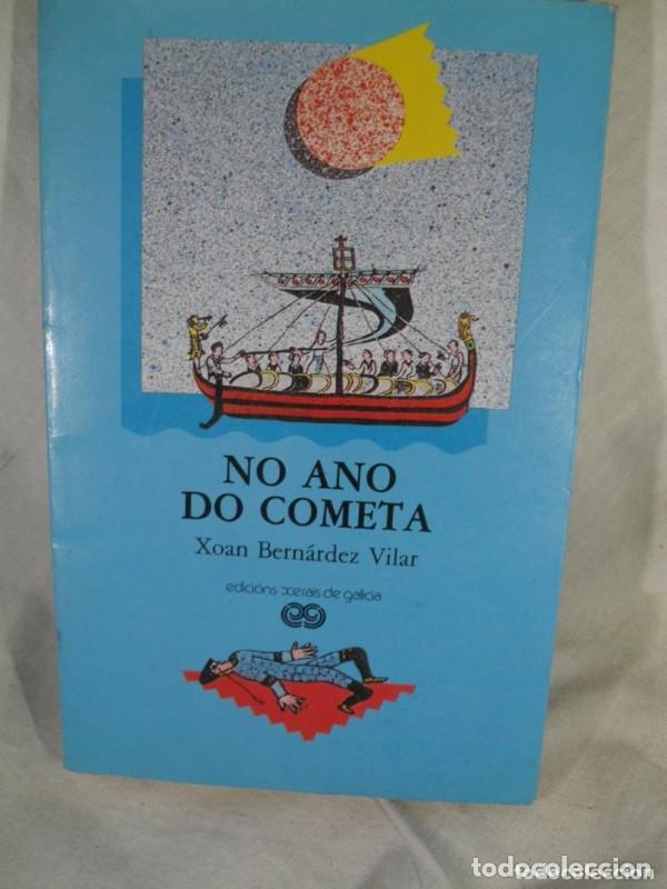 Livros em segunda m&atilde;o: No Ano Do Cometa - Xoan Bernardez Vilar - Edici&oacute;ns Xerais de Galicia - Narrativa