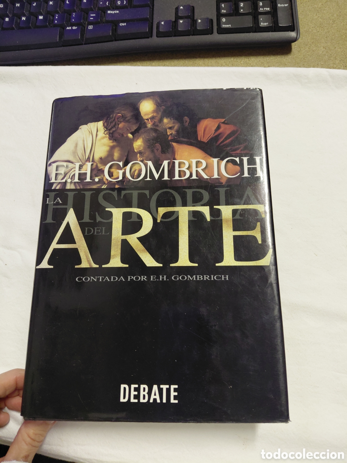 Libros de segunda mano: LA HISTORIA DEL ARTE CONTADA POR E.H.GOMBRICH.EDITORIAL DEBATE MADRID 1997