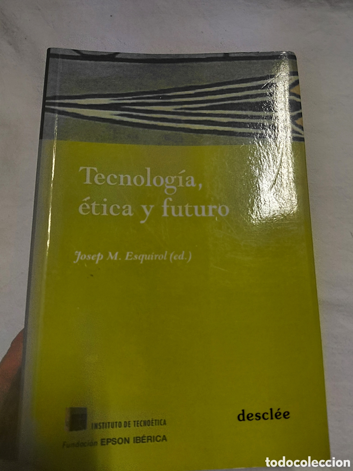 Libros de segunda mano: TECNOLOGIA ETICA Y FUTURO.JOSEP M.ESQUIROL.EPSON IBERICA DESCLEE 2002