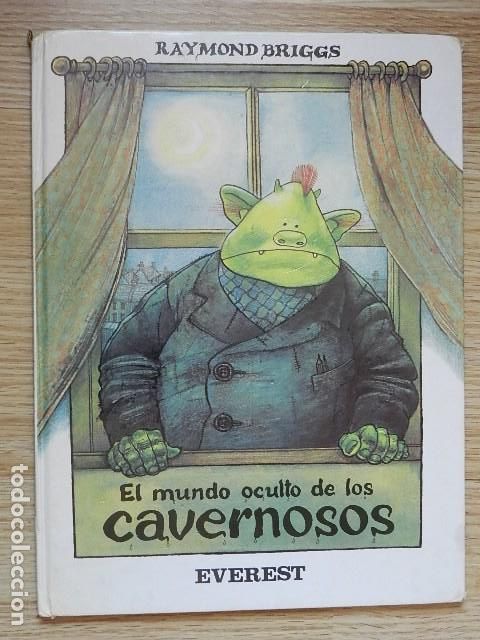 Libros de segunda mano: EL MUNDO OCULTO DE LOS CAVERNOSOS - RAYMOND BRIGGS - Editorial EVEREST a&ntilde;o 1983