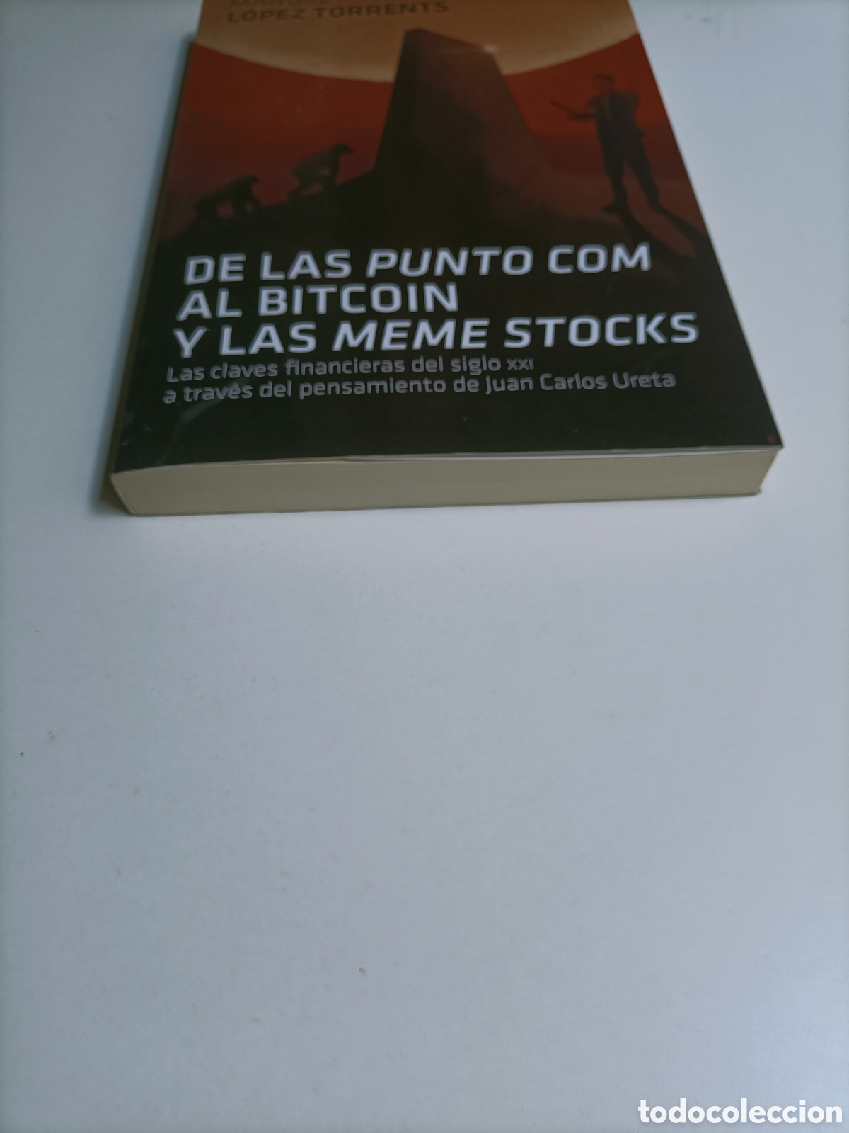 Libros de segunda mano: De los punto com al Bitcoin y las memes stocks. Las claves financieras del siglo XXI a trav&eacute;s del pe