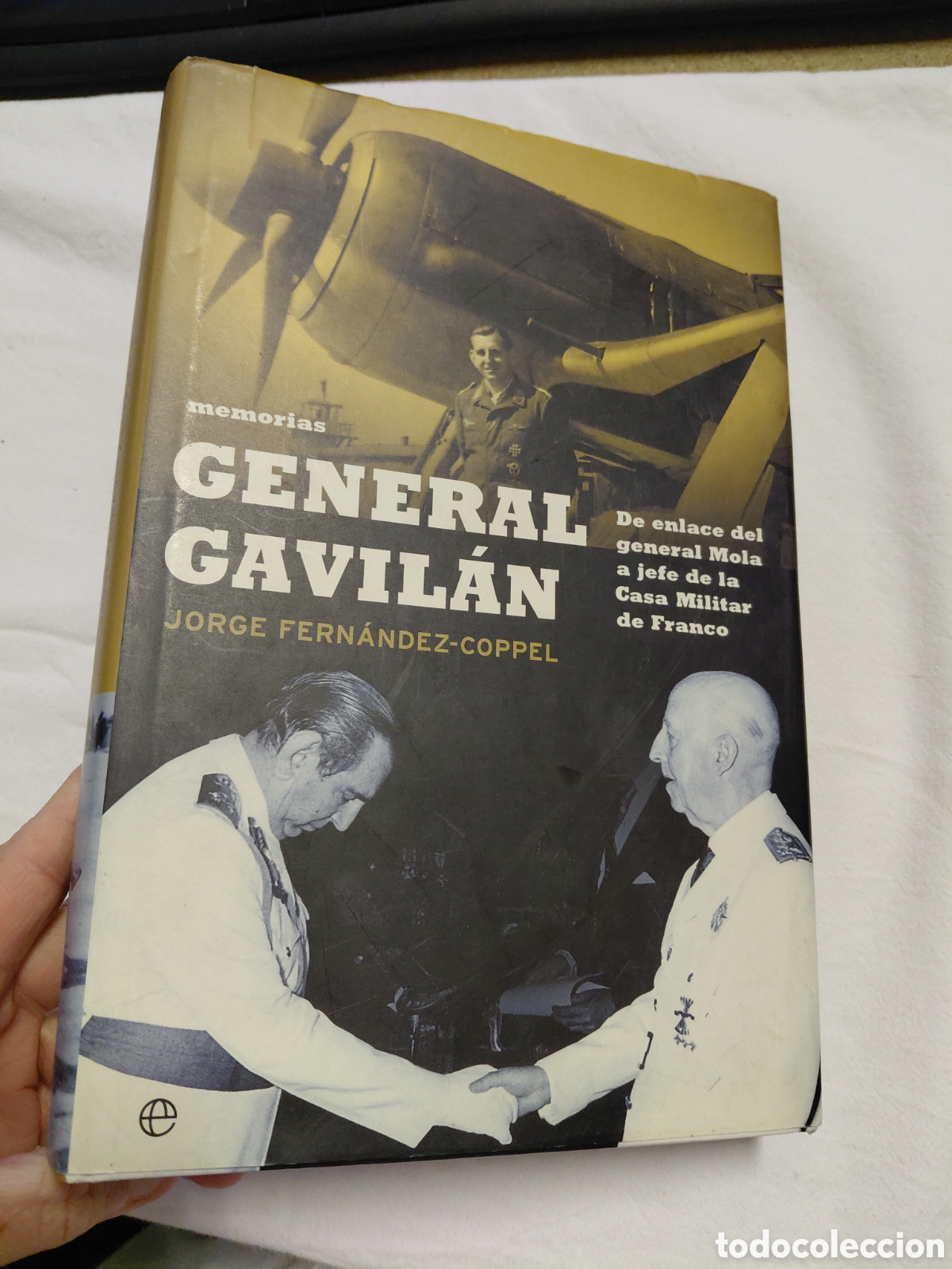 Libros de segunda mano: MEMORIAS GENERAL GAVILAN.DE ENLACE DEL GENERAL MOLA A JEFE DE LA CASA MILITAR DE FRANCO.JORGE FERNAN