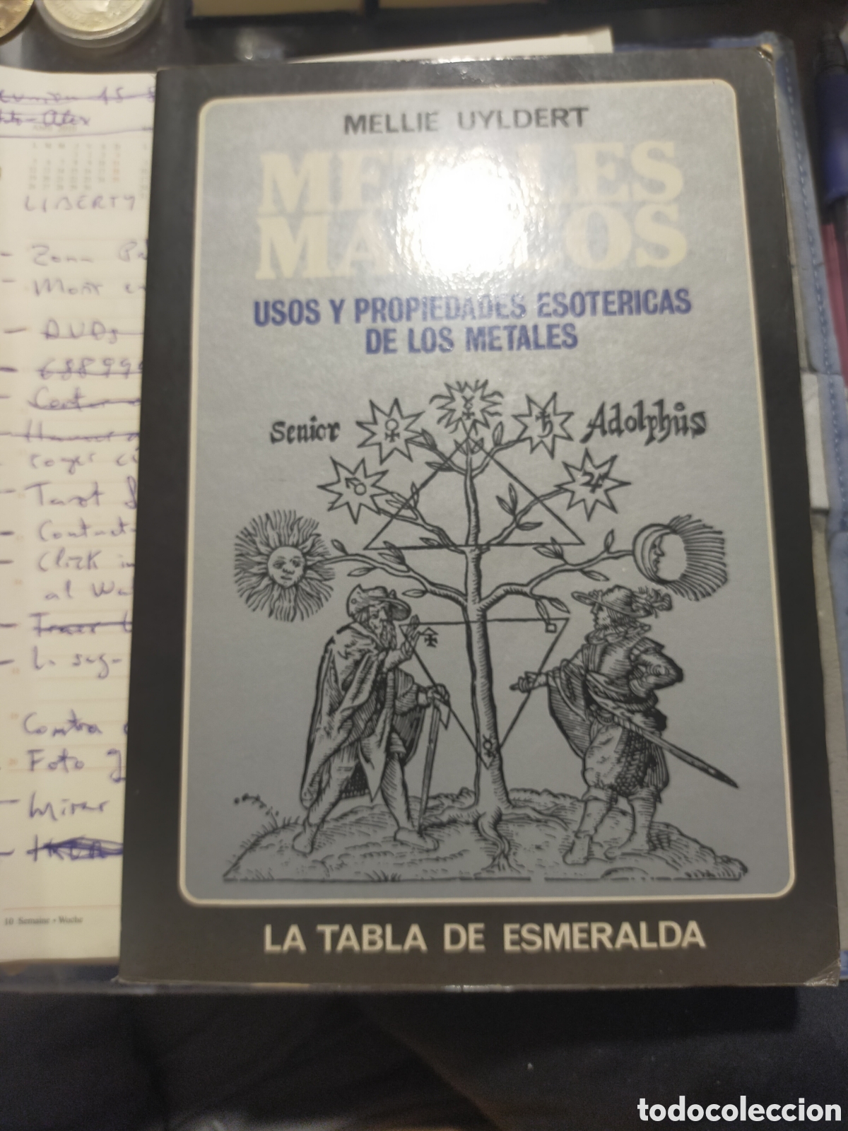 Libros de segunda mano: METALES M&Aacute;GICOS MELLIE ULYDERT LA TABLA DE ESMERALDA