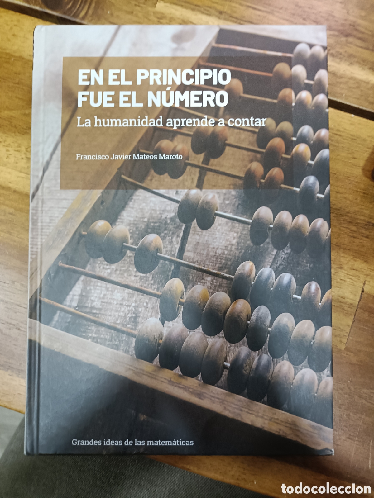 Libros de segunda mano: En el principio fue el n&uacute;mero, Francisco Javier Mateos Maroto, EMSE EDAPP, Grandes ideas 2019