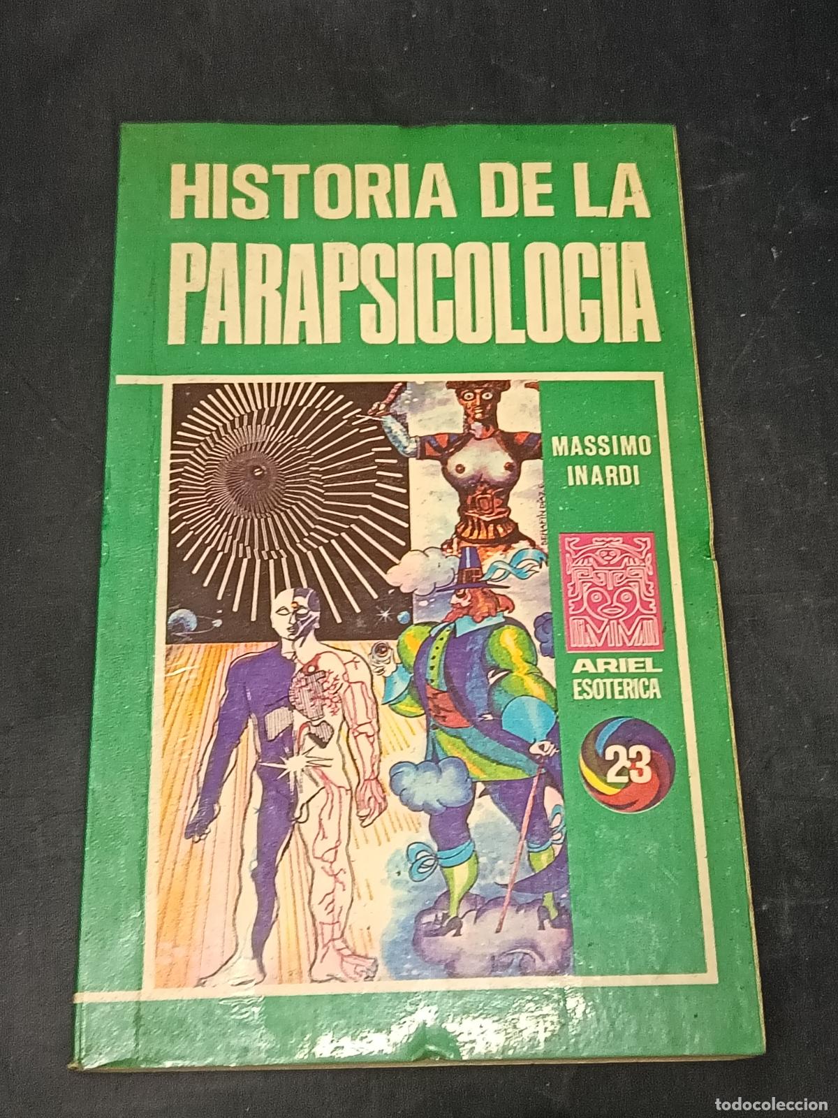 Libros de segunda mano: HISTORIA DE LA PARAPSICOLOGIA, Massimo Isnardi. Cromograf 1976
