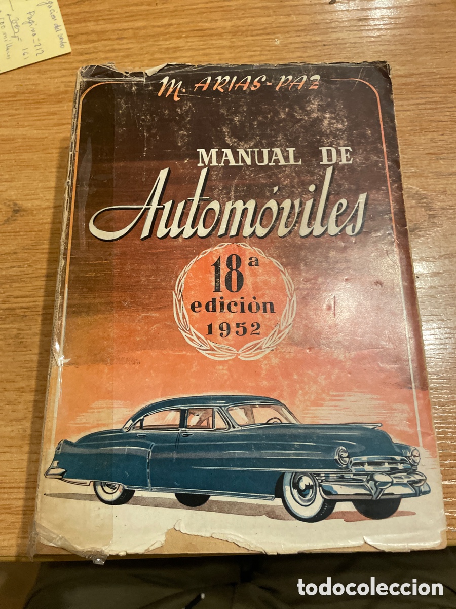 Libros de segunda mano: Manual de Autom&oacute;viles Arias-Paz &ndash; 18&ordf; edici&oacute;n 1952