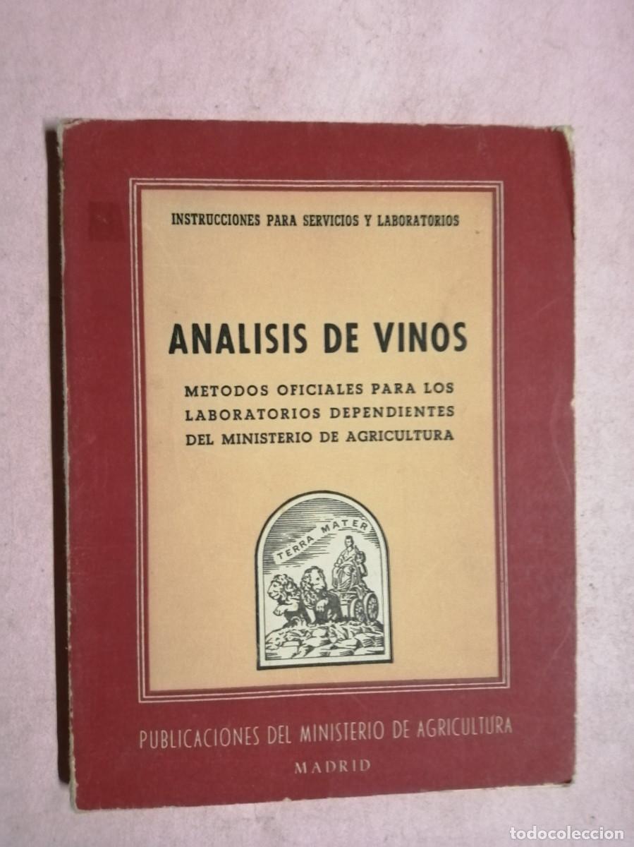 Libros de segunda mano: ANALISIS DE VINOS. INSTRUCCIONES PARA SERVICIOS Y LABORATORIOS 1956