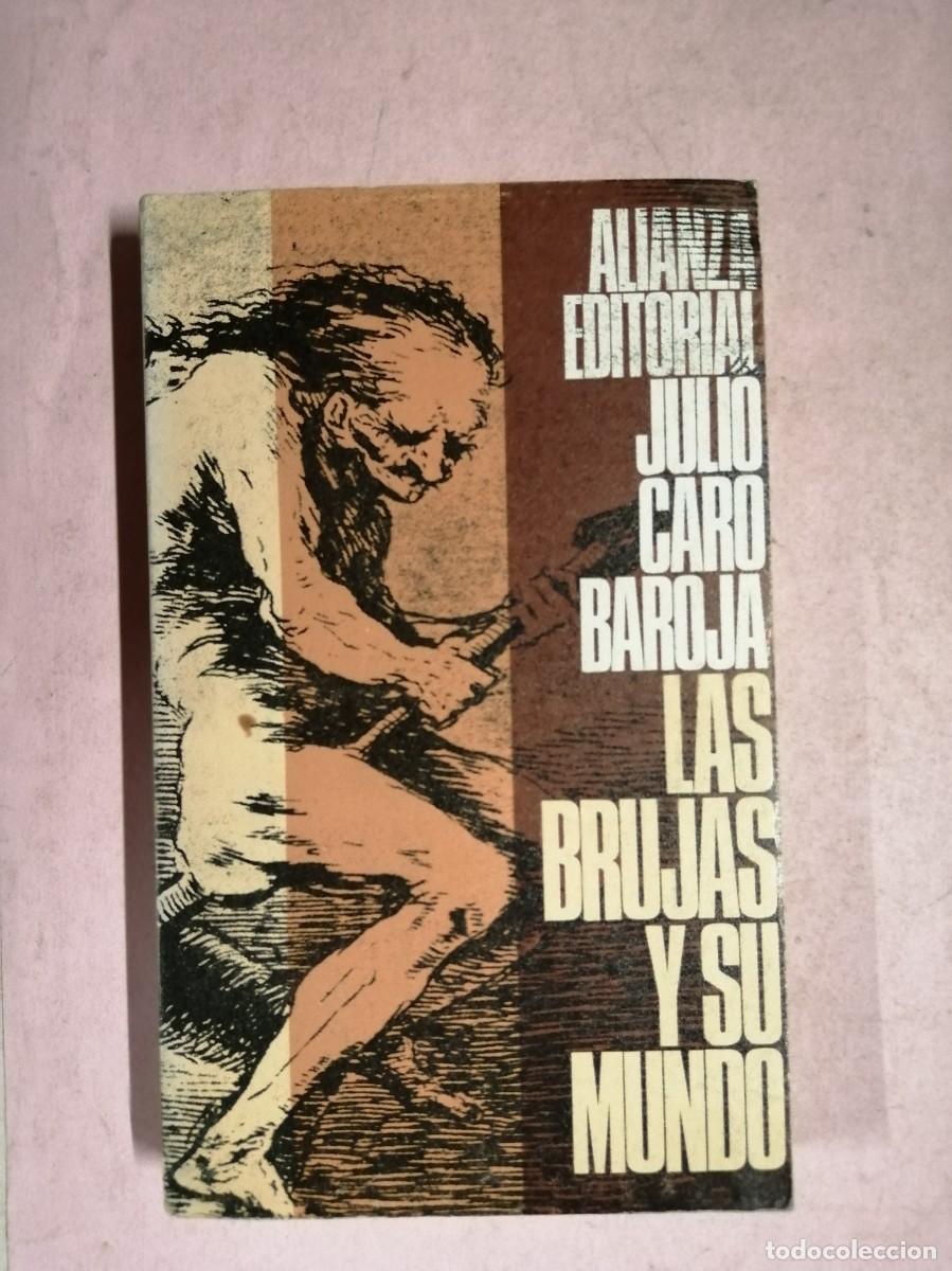 Libros de segunda mano: LAS BRUJAS Y SU MUNDO (JULIO CARO BAROJA)