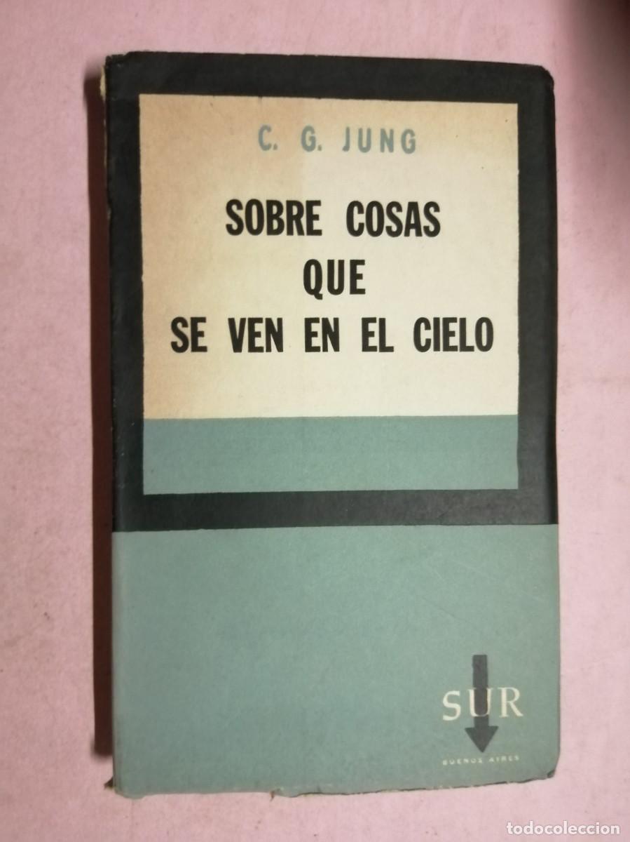 Libros de segunda mano: SOBRE COSAS QUE SE VEN EN EL CIELO (C.G. JUNG)