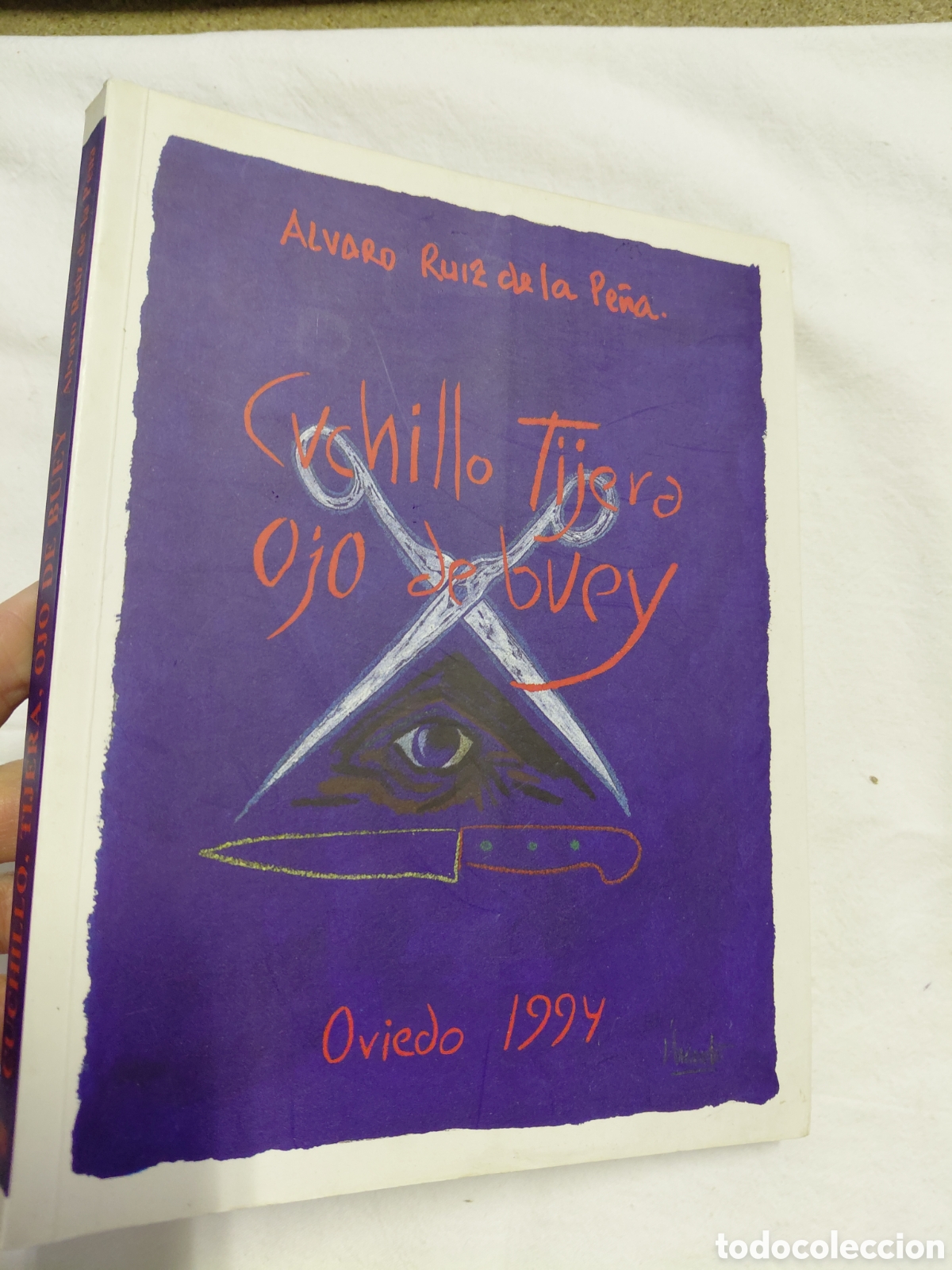 Libros de segunda mano: CUCHILLO TIJERA OJO DE BUEY.ALVARO RUIZ DE LA PE&Ntilde;A.OVIEDO 1994