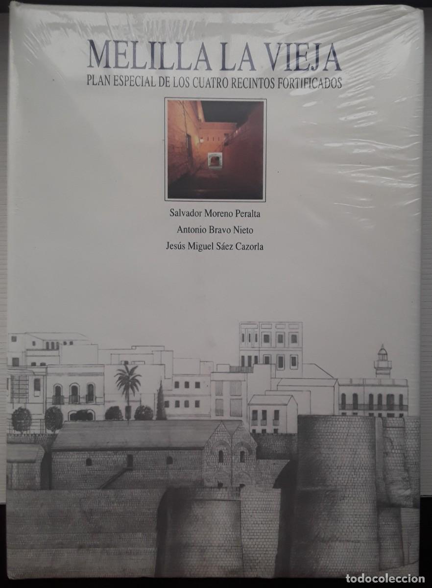 Libros de segunda mano: MELILLA LA VIEJA. PLAN ESPECIAL DE LOS CUATRO RECINTOS FORTIFICADOS. EJEMPLAR PRECINTADO.