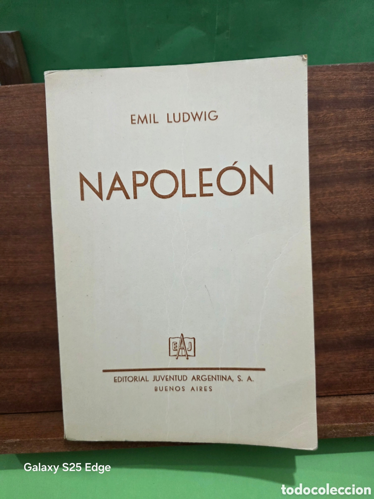 Libros de segunda mano: EMIL LUDWIG...&rdquo;&rdquo;NAPOLE&Oacute;N&rdquo;&rdquo;...EDITORIAL JUVENTUD ARGENTINA...1945...