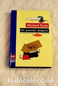 Libros de segunda mano: El Ponche M&aacute;gico - Michael Ende - Ediciones Sm - El Submarino Naranja