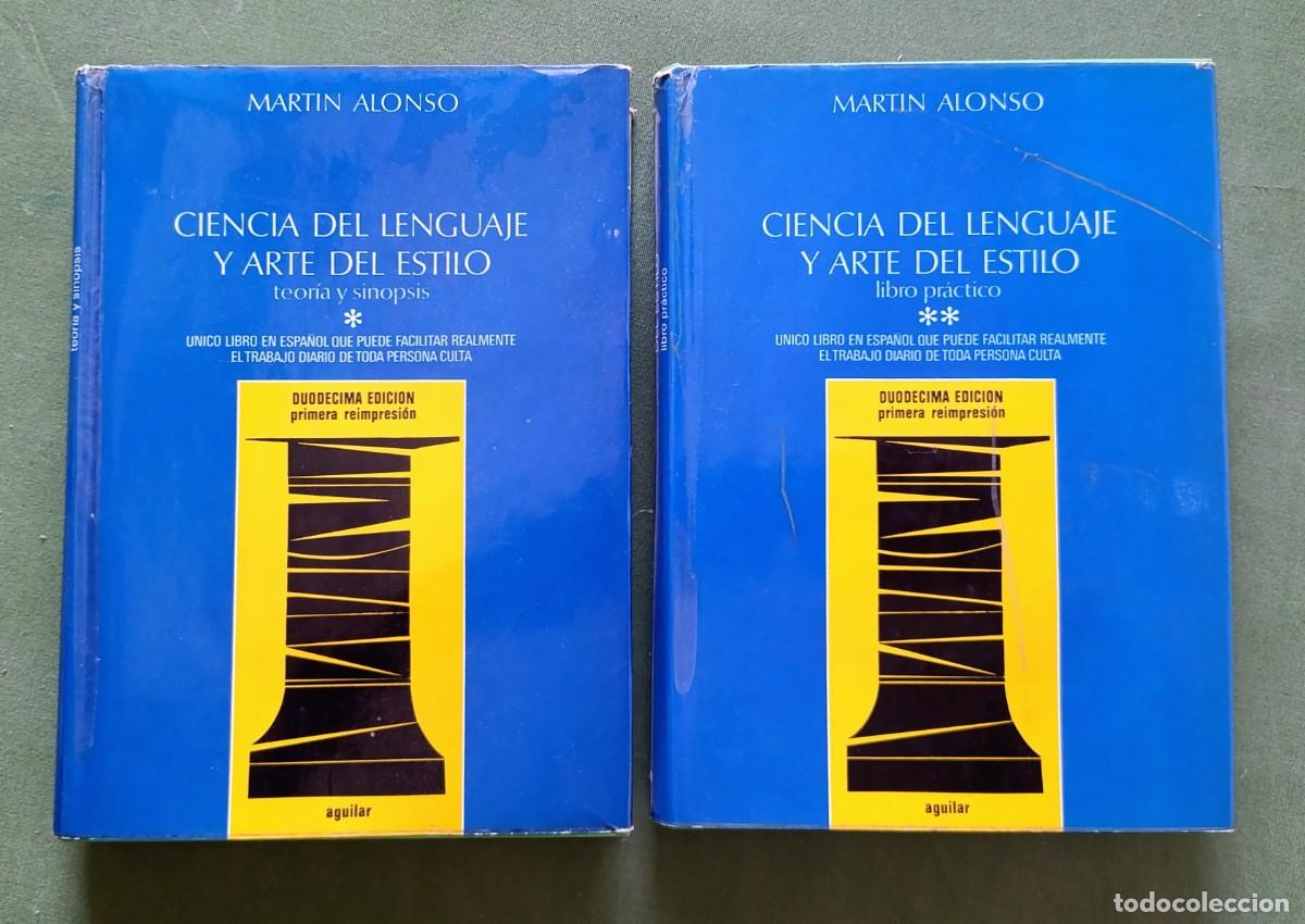 Libros de segunda mano: CIENCIA DEL LENGUAJE Y ARTE DEL ESTILO - MART&Iacute;N ALONSO - AGUILAR 1978 - D20
