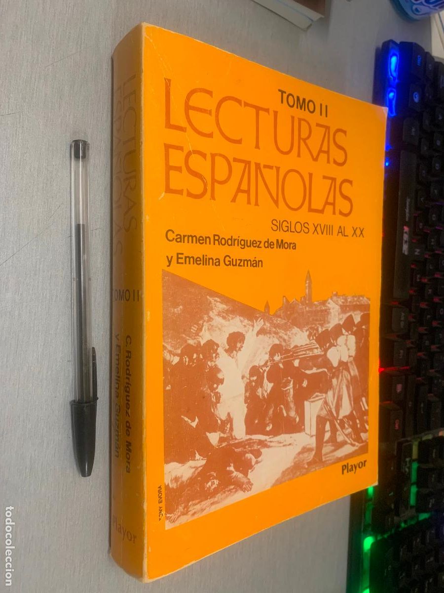 Libros de segunda mano: LECTURAS ESPA&Ntilde;OLAS TOMO II, SIGLOS XVIII AL XX / CARMEN RODR&Iacute;GUEZ, EMELINA GUZM&Aacute;N / PLAYOR 1980