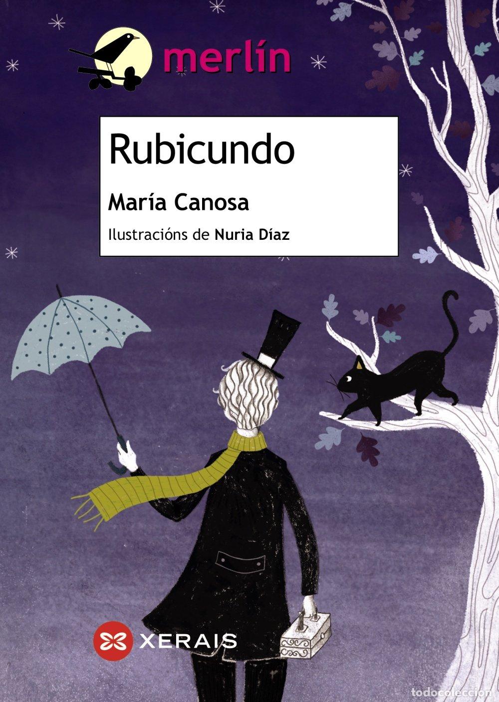 Libros de segunda mano: Rubicundo - Nuria Diaz - Edici&oacute;ns Xerais - Infantil e Xuvenil - Merl&iacute;n - de 9 Anos en Diante