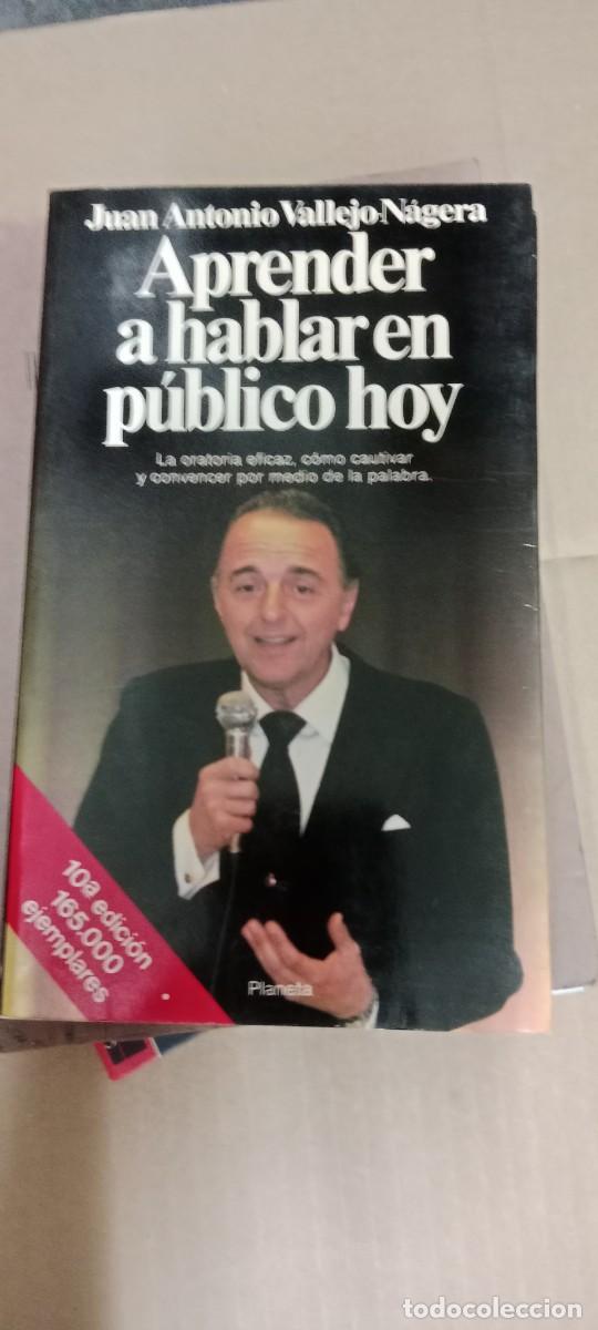 Libros de segunda mano: APRENDER A HABLAR EN PUBLICO HOY JUAN ANTONIO VALLEJO NAGERA LIBRO CC-CE44