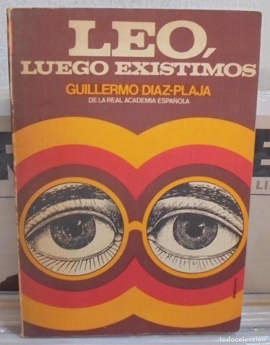 Libros de segunda mano: Leo, luego existimos. Guillermo D&iacute;az-Plaja - Foto 1