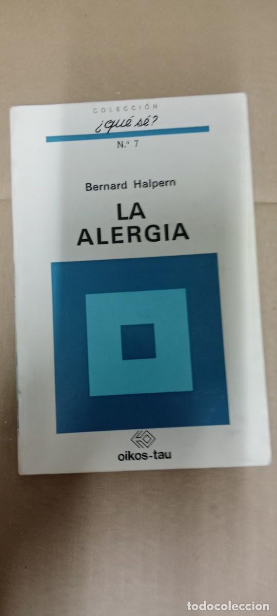 Libros de segunda mano: La alergia - Bernard Halpern LIBRO CC-CE44