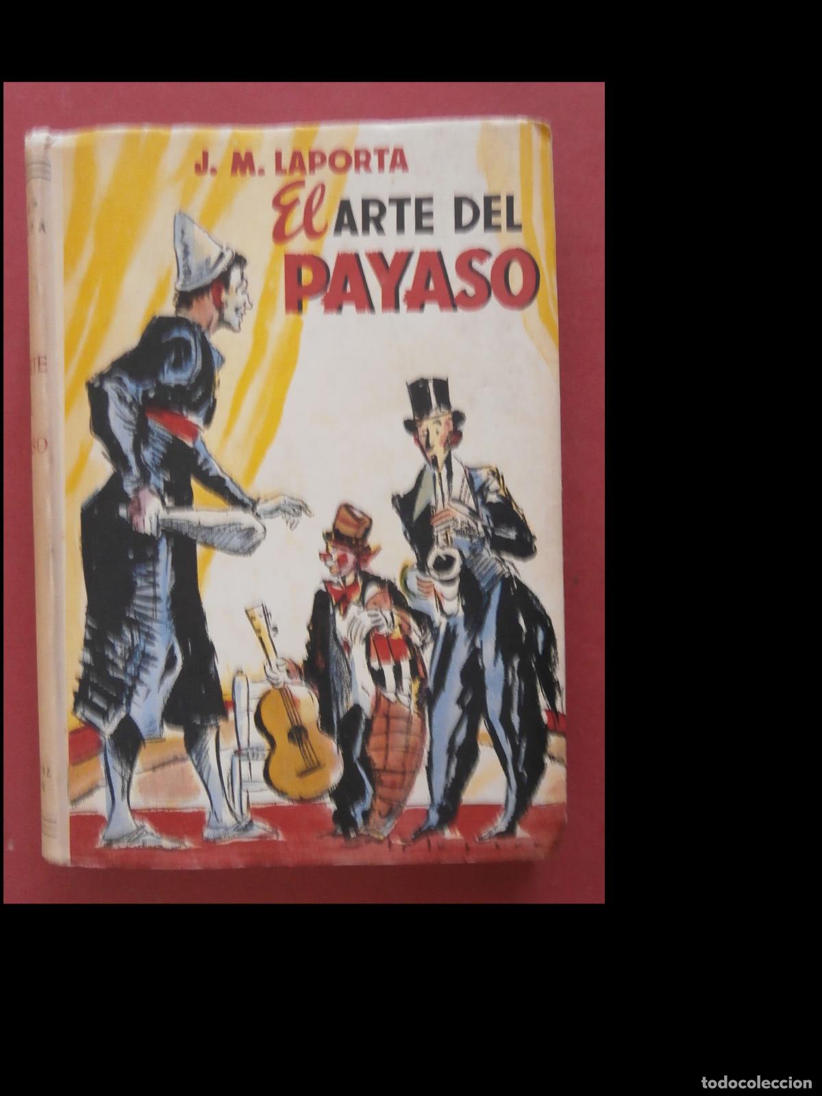 Libros de segunda mano: El arte del Payado. Recopilaci&oacute;n de juegos, bufonadas y chistes de payados.....J. M. Laporta