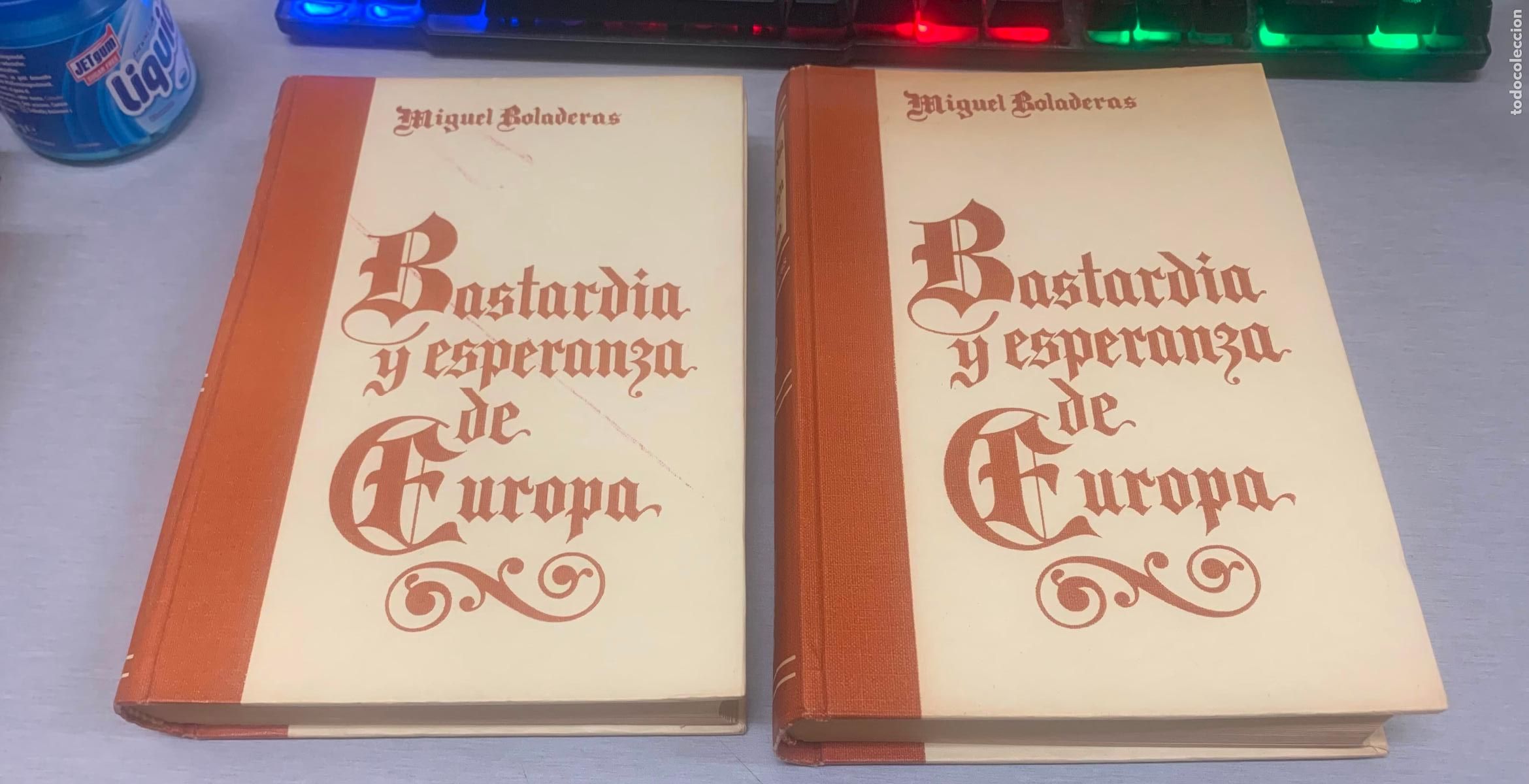 Libros de segunda mano: BASTARD&Iacute;A Y ESPERANZA DE EUROPA / MIGUEL BOLADERAS / EDICIONES TELSTAR 1969