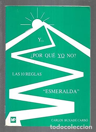 Libri di seconda mano: Y... &iquest;POR QUɠYO NO?. LAS 10 REGLAS ESMERALDA