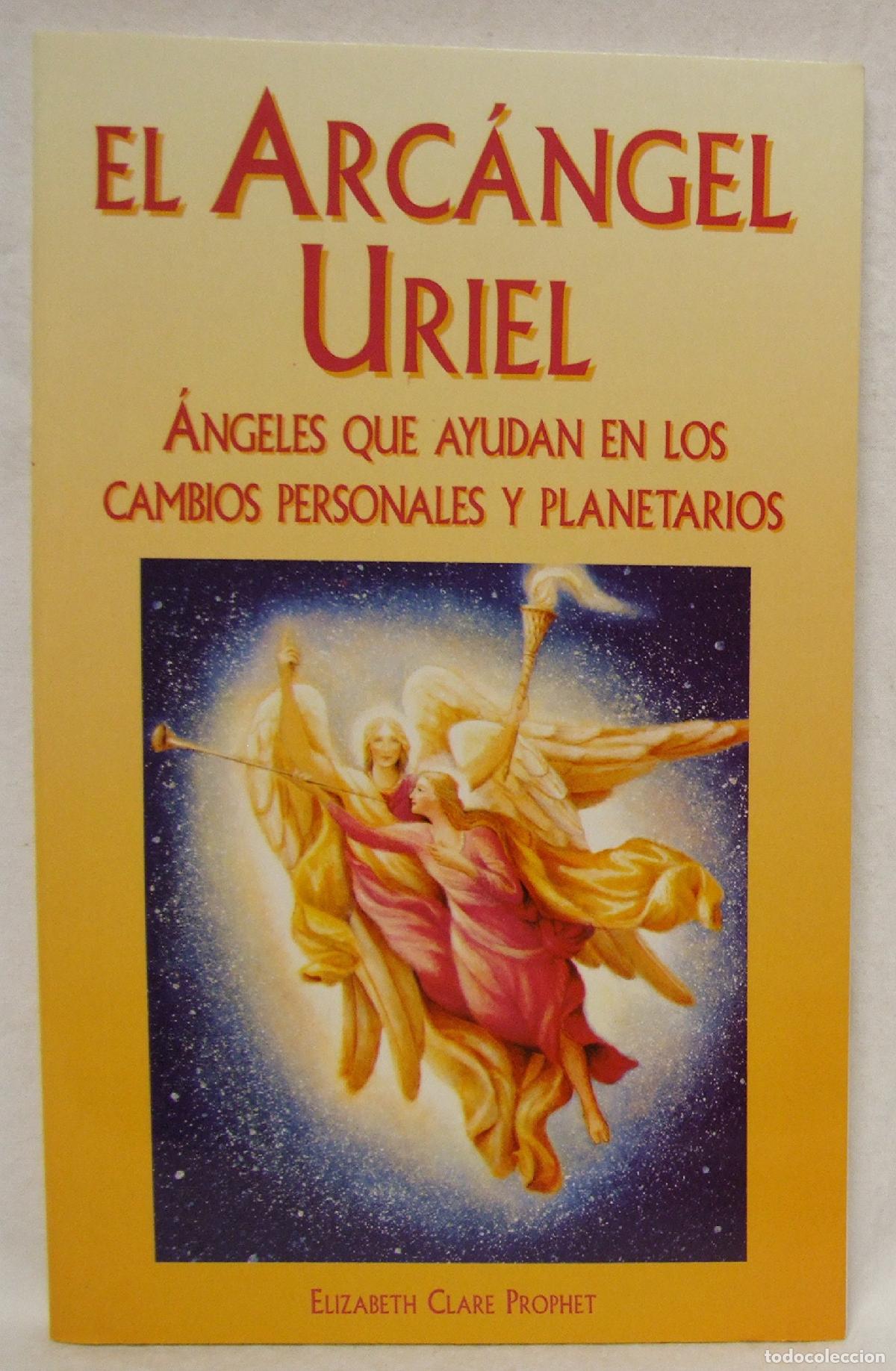 Libros de segunda mano: El Arcangel Uriel - Prophet, Elizabeth Clare