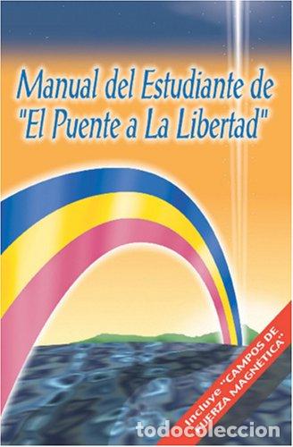 Libros de segunda mano: Manual del Estudiante de El Puente a la Libertad