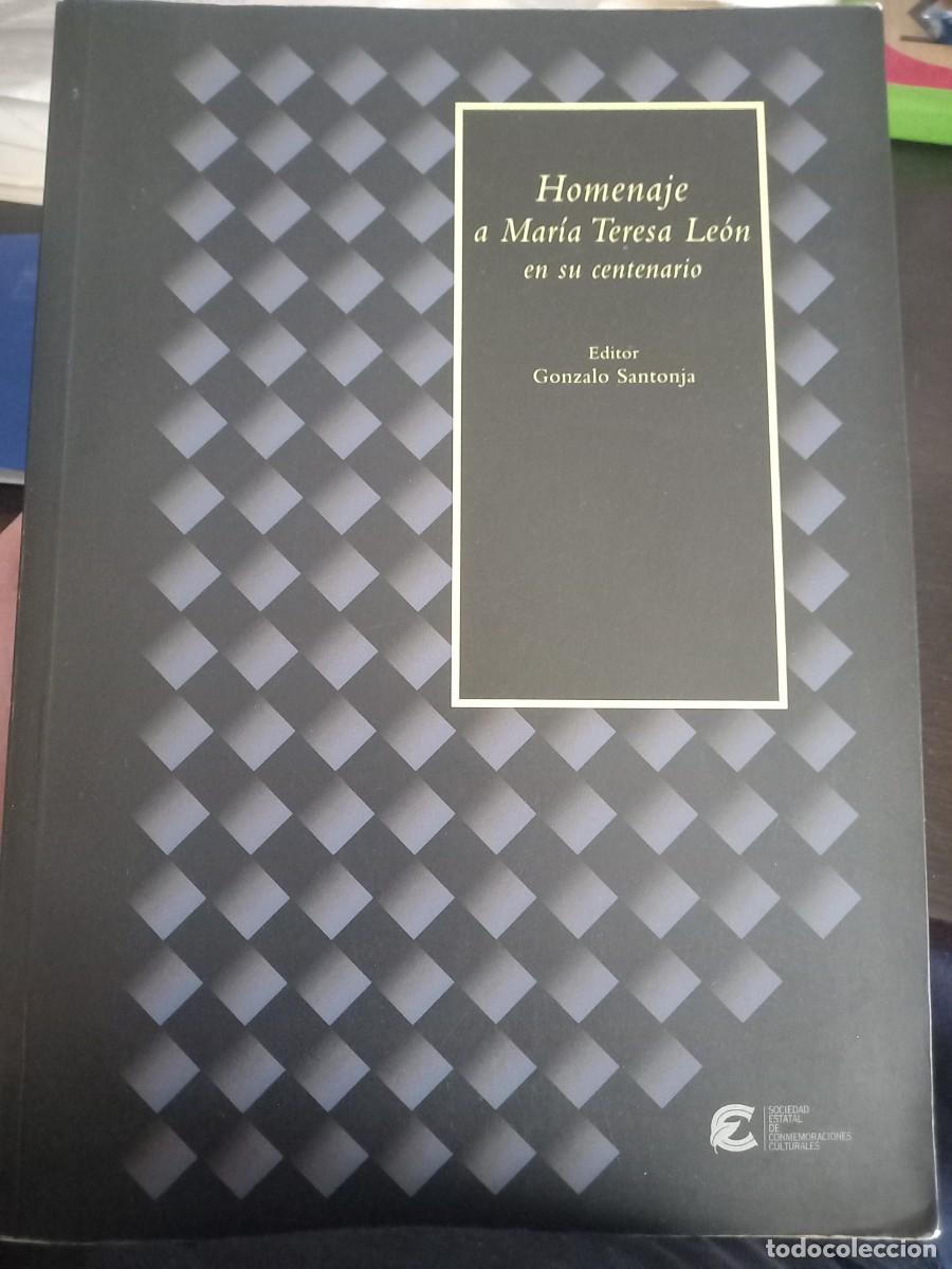 Libros de segunda mano: Homenaje a Maria Teresa Le&oacute;n en su centenario