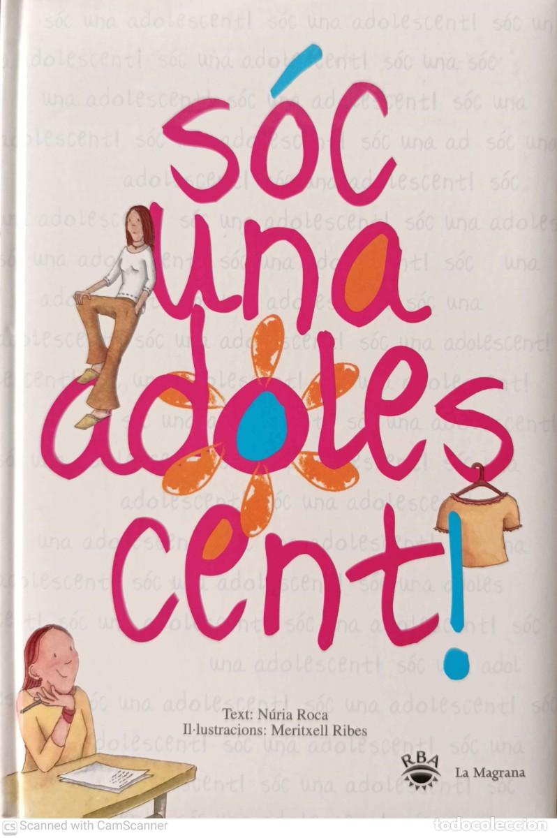 Libros de segunda mano: S&oacute;c una adolescent - N&uacute;ria Roca