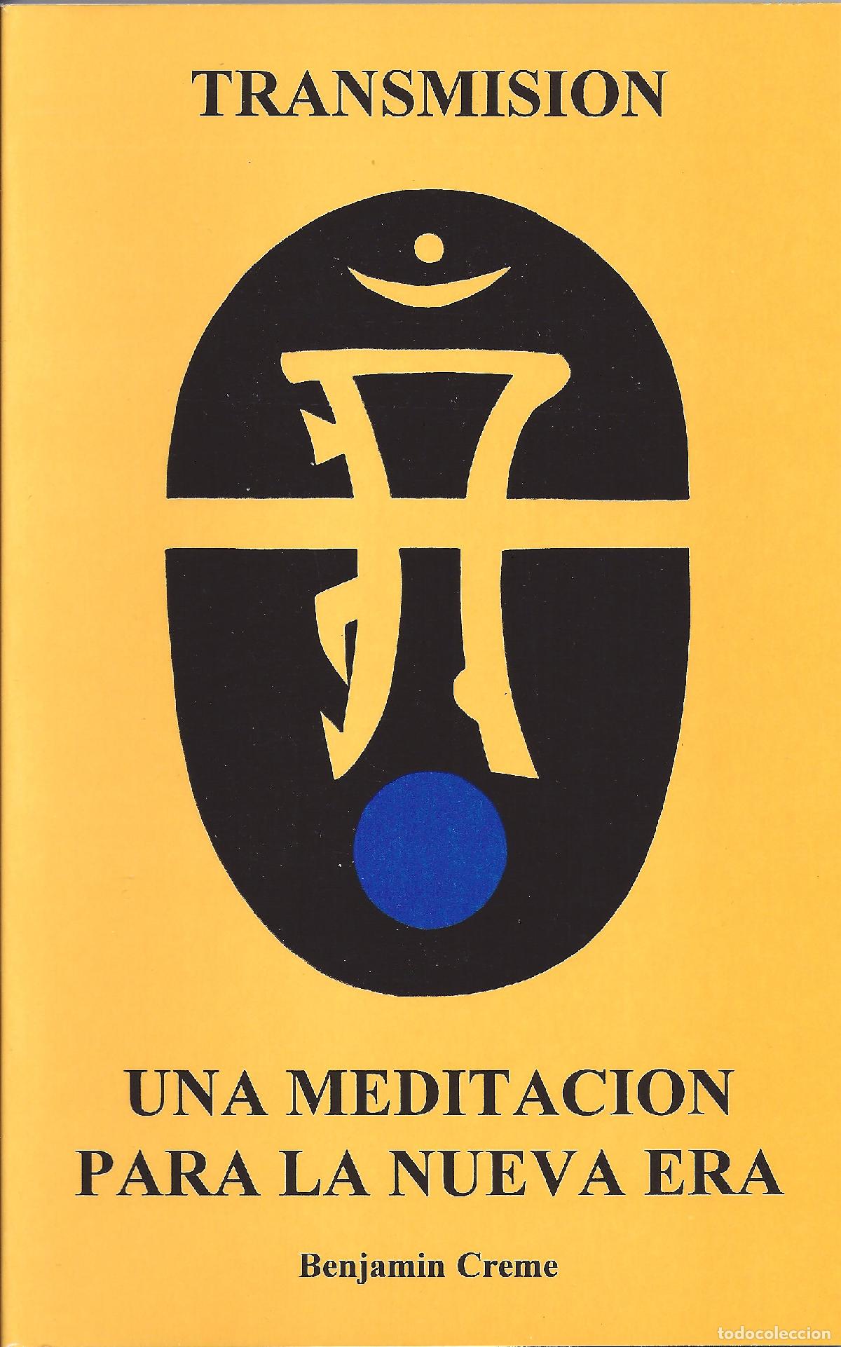 Libros de segunda mano: Transmisi&oacute;n: Una Meditaci&oacute;n para la Nueva Era