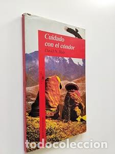Libros de segunda mano: Cuidado con el Condor - David Nelson Blair - Alfaguara - Roja Desde 14 A&ntilde;os