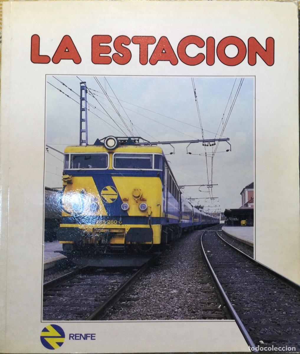 Libros de segunda mano: RENFE LA ESTACI&Oacute;N divulgaci&oacute;n para escolares